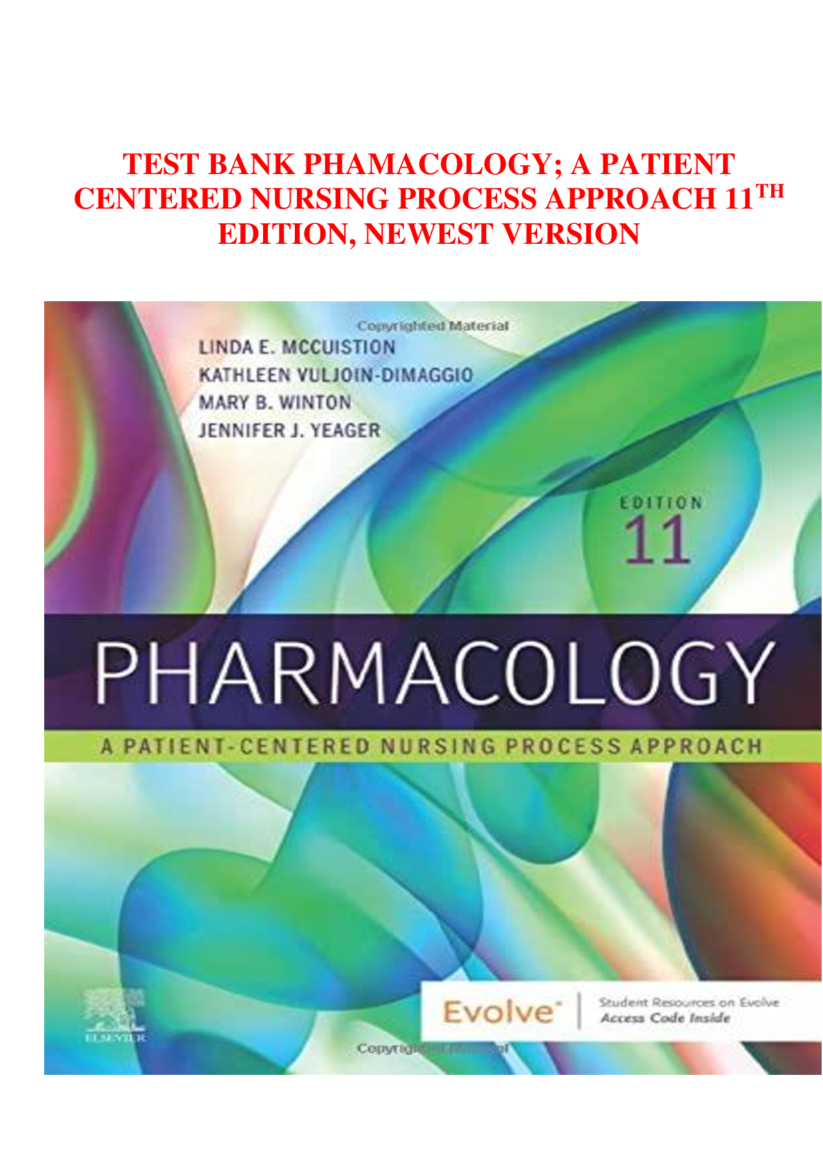 Preview of TEST BANK PHARMACOLOGY;A PATIENT CENTERED NURSING PROCESS APPROACH, 11TH EDITION CHAPTER 1